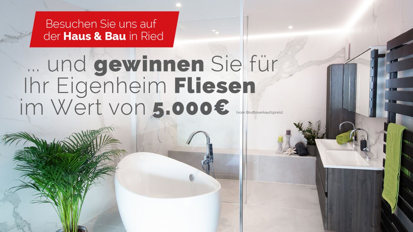 Besuchen Sie uns auf der Haus-und Baumesse in Ried im Innkreis, vom 08. Bis 10. Nov. 2024, in Halle 18, Stand 18009. Wir haben für alle Messebesucher die Fliesen benötigen eine wertvolle Überraschung auf unserem Messestand.